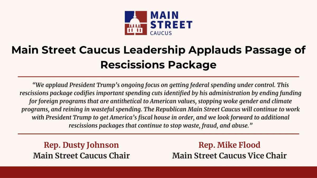 Main St Caucus Applauds Rescissions Package